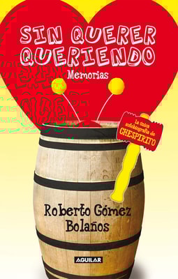 Sin querer queriendo