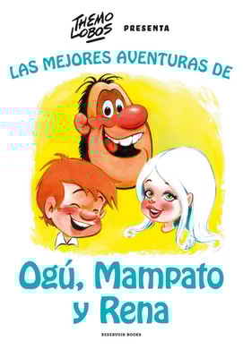 Las mejores aventuras de Ogu y Manpato