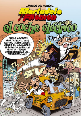 Mortadelo y Filemón. El coche eléctrico (Magos del Humor 155)