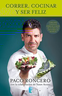 Correr, cocinar y ser feliz