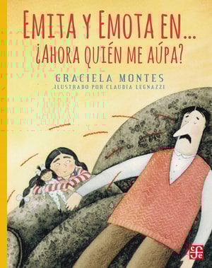 Emita y Emota en… ¿Ahora quién me aúpa?
