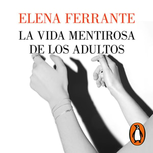 La vida mentirosa de los adultos