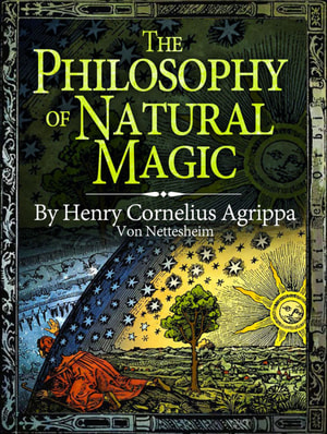 The Philosophy of Natural Magic