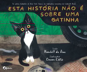 Esta História Não É Sobre Uma Gatinha