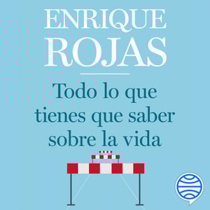 Todo lo que tienes que saber sobre la vida
