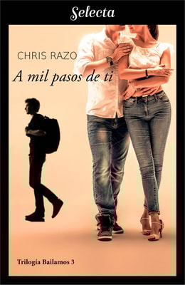 A mil pasos de ti (Bailamos 3)