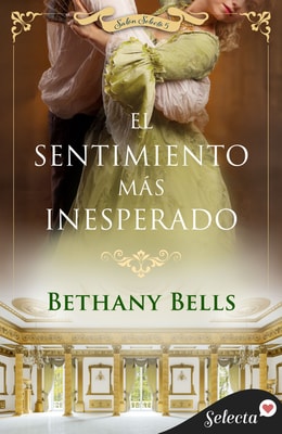 El sentimiento más inesperado (Salón Selecto 5)