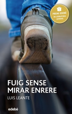 Premi Edebé 2016: Fuig sense mirar enrere