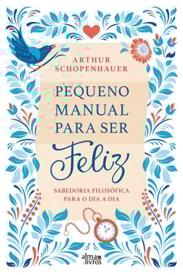 Pequeno Manual Para Ser Feliz