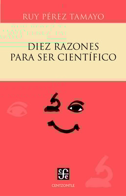 Diez razones para ser científico