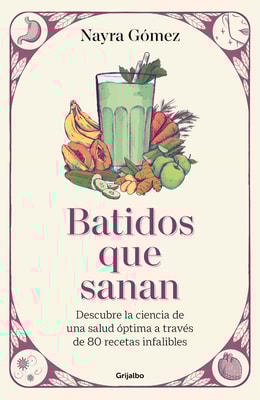Batidos que sanan