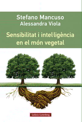 Sensibilitat i intel·ligència en el món vegetal