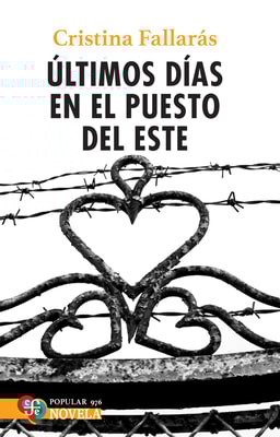 Últimos días en el Puesto del Este