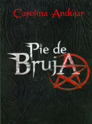 Pie de Bruja (Carmina Nocturna 3)