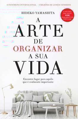 A Arte de Organizar a sua Vida