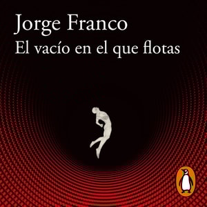 El vacío en el que flotas