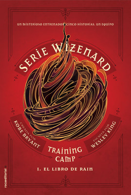Serie Wizenard. Training camp 1 - El libro de Rain