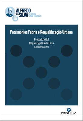 Patrimónios Fabris e Requalificação Urbana