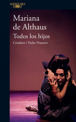 Todos los hijos, Criadero, Padre nuestro