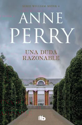 Una duda razonable (Detective William Monk 4)