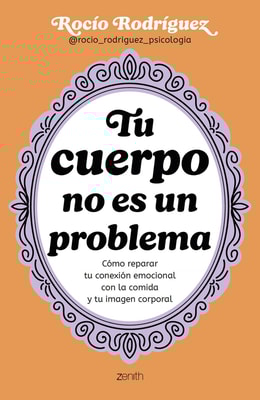 Tu cuerpo no es un problema