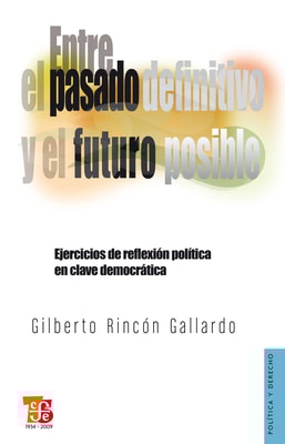 Entre el pasado definitivo y el futuro posible