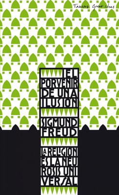 El porvenir de una ilusión (Serie Great Ideas)