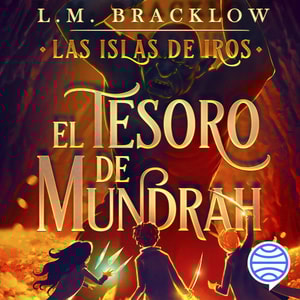 Las islas de iros: el tesoro de Mundrah