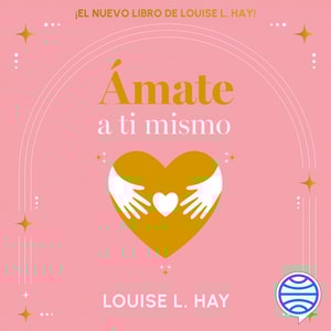 Ámate a ti mismo