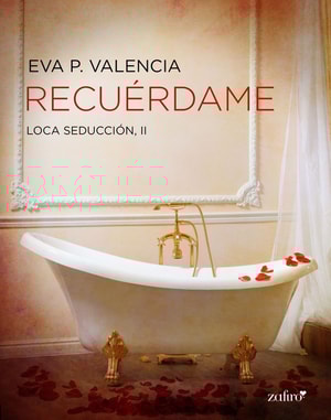 Recuérdame, Loca seducción, 3