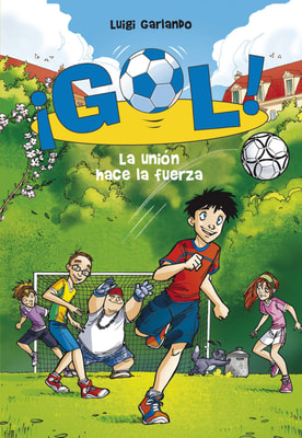 ¡Gol! 4 - La unión hace la fuerza