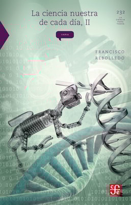 La ciencia nuestra de cada día, II