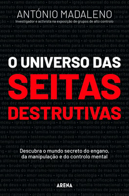 O universo das seitas destrutivas