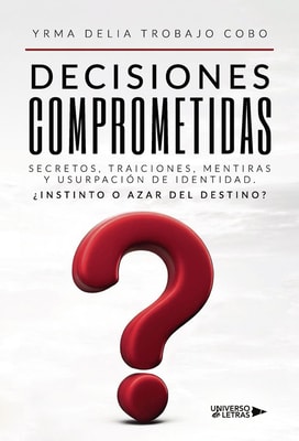 Decisiones comprometidas