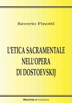 L’etica sacramentale nell’opera di Dostoevskij