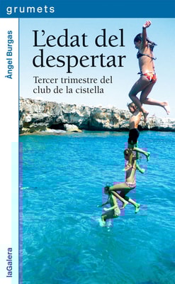 L'edat del despertar