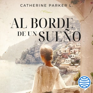 Al borde de un sueño