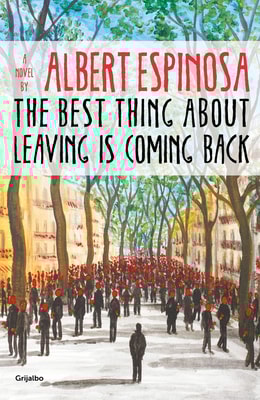 The Best Thing About Leaving is Coming Back