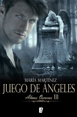 Juego de ángeles (Almas Oscuras 3)