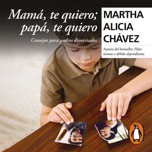 Mamá te quiero. Papá te quiero