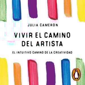 Vivir el camino del artista