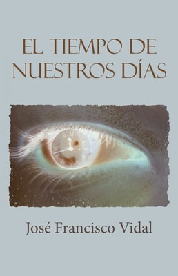 El tiempo de nuestros días