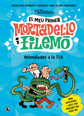 El meu primer Mortadel·lo i Filemó - Animalades a la T.I.A.