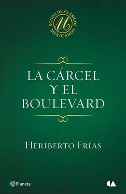 La cárcel y el boulevard