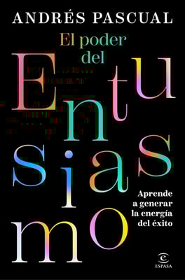 El poder del entusiasmo
