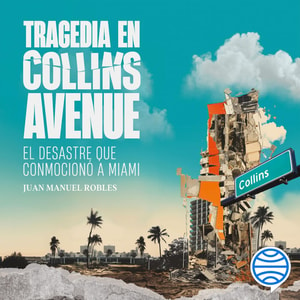 Tragedia en Collins Avenue