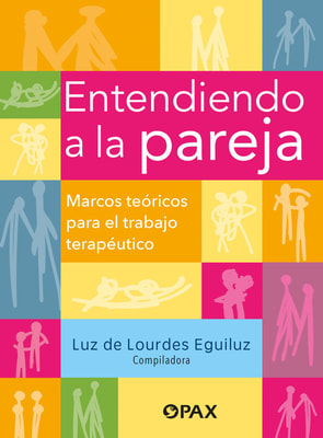 Entendiendo a la pareja. Marcos teóricos