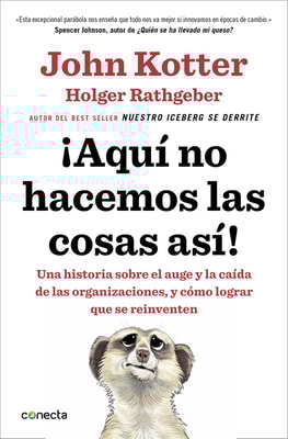¡Aquí no hacemos las cosas así!