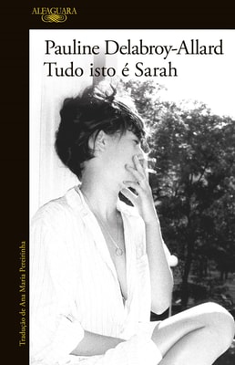 Tudo isto é Sarah