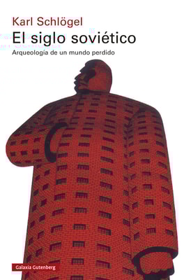 El siglo soviético